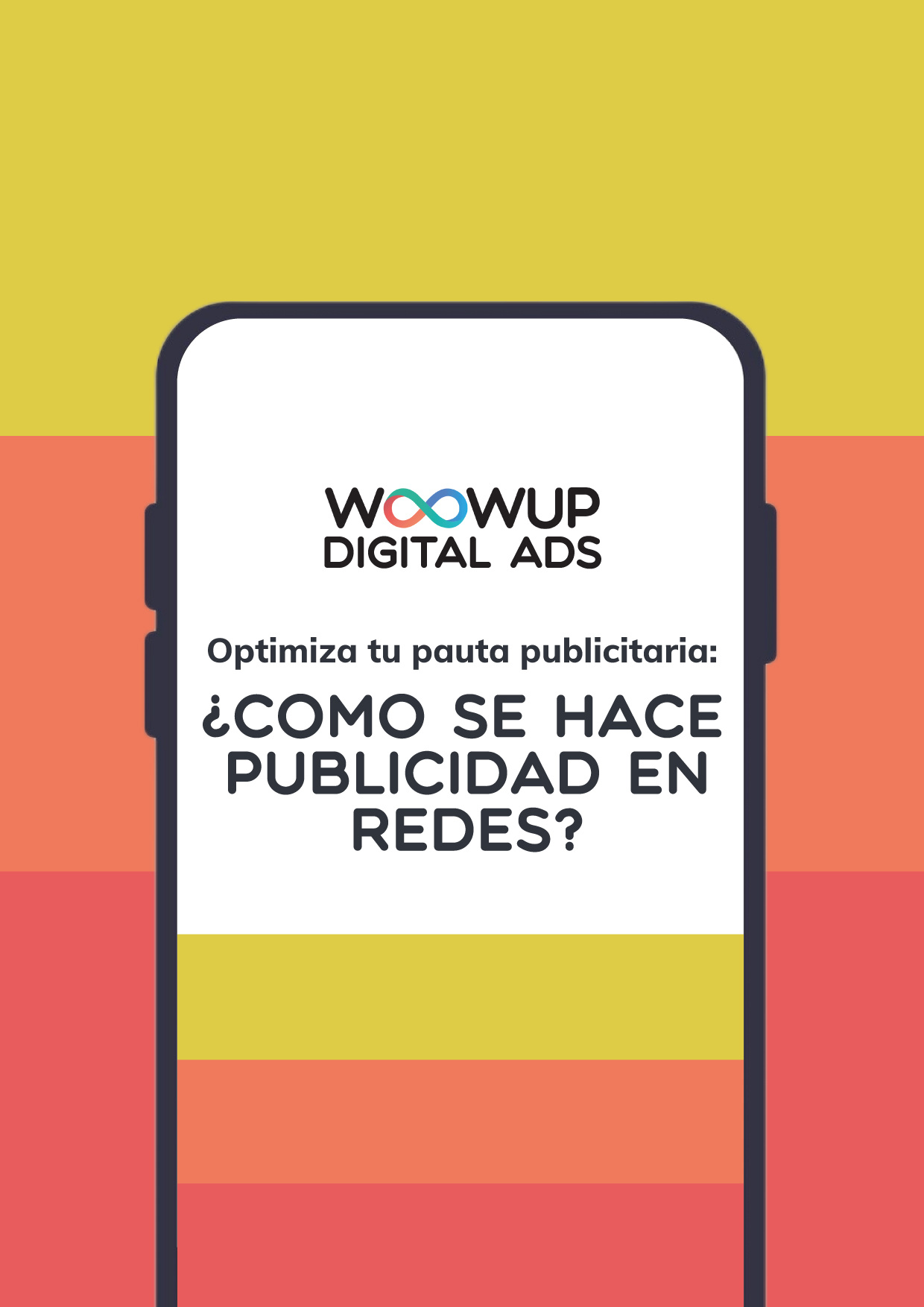 WoowUp Digital ads optimiza tu pauta publicitaria